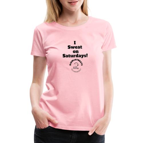 Sweat it Out Saturday - Women's Premium T-Shirt