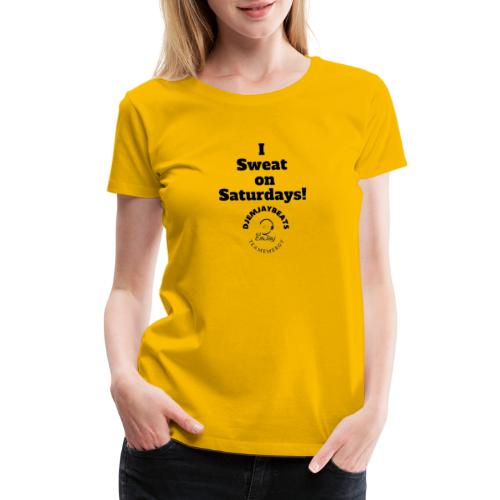 Sweat it Out Saturday - Women's Premium T-Shirt
