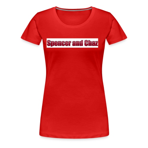 Spencer and Chaz - Women's Premium T-Shirt