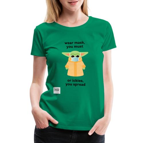 Baby Yoda (The Child) says Wear Mask - Women's Premium T-Shirt