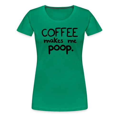 coffee3 - Women's Premium T-Shirt
