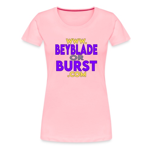 beybladeorburst.com - Women's Premium T-Shirt