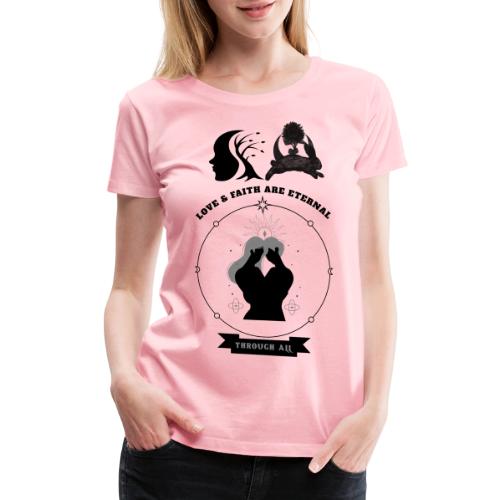 Love & Faith - Women's Premium T-Shirt