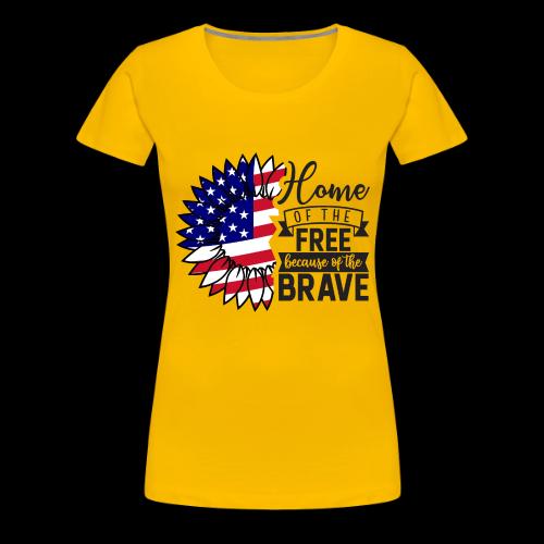 Home the free because of the brave - Women's Premium T-Shirt