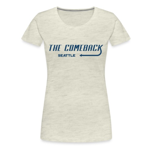 Comeback Seattle - Women's Premium T-Shirt