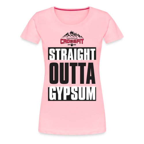 HACF Straight Outta Gypsum Design 1 - Women's Premium T-Shirt