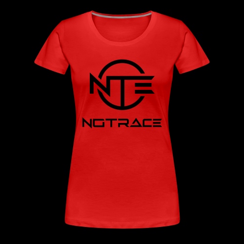 NOTRACE - Women's Premium T-Shirt