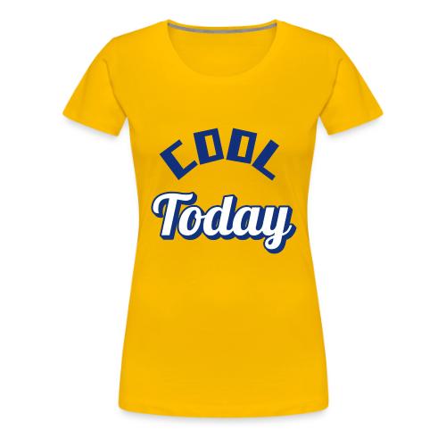 Cool Today Retro Vintage Inspired - Women's Premium T-Shirt