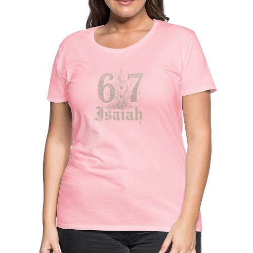 Isaiah 6:7 White Lettering - Women's Premium T-Shirt