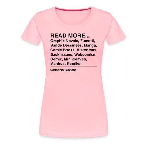 Read More (black letters) - Women's Premium T-Shirt