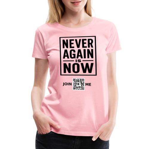 Never Again (black, front-facing) - Women's Premium T-Shirt