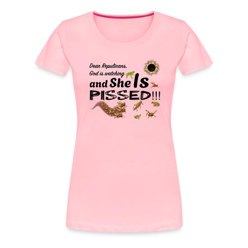 God Is Watching - Women's Premium T-Shirt