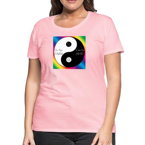 No Harm No Sh*t - Women's Premium T-Shirt