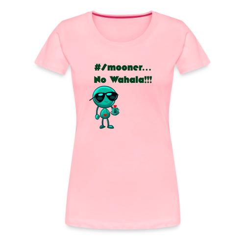 Smoon City | No Wahala Only - Women's Premium T-Shirt