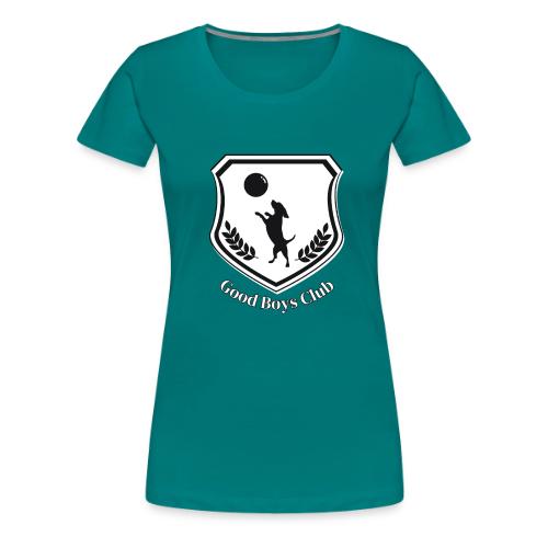 Good Boys Club - Women's Premium T-Shirt