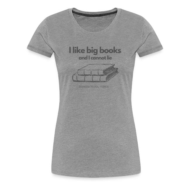I like Big Books and I Cannot Lie