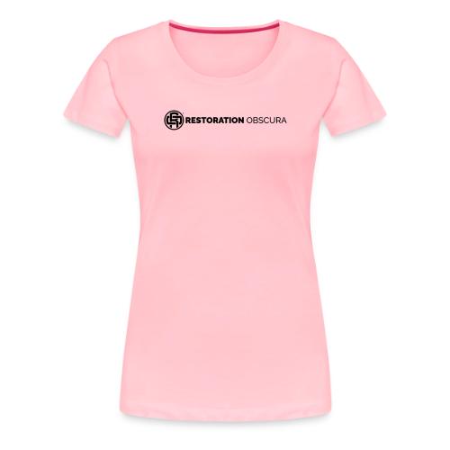 Restoration Obscura Classic Logo - Women's Premium T-Shirt
