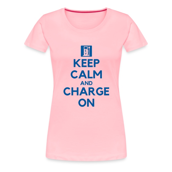 Keep Calm And Charge On