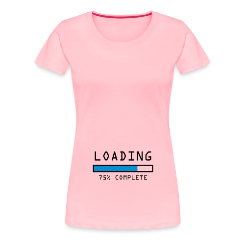 Loading 75% - Women's Premium T-Shirt
