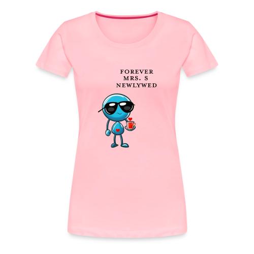 Mrs S Forever Newlywed - Women's Premium T-Shirt