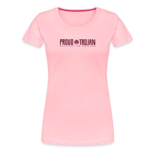 Proud Trojan - Women's Premium T-Shirt