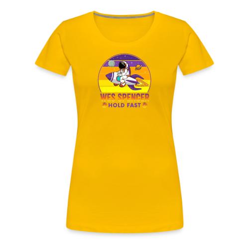 Wes Spencer - HOLD Fast - Women's Premium T-Shirt