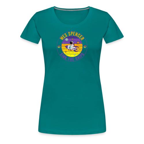 Sink the Ships | Wes Spencer Crypto - Women's Premium T-Shirt