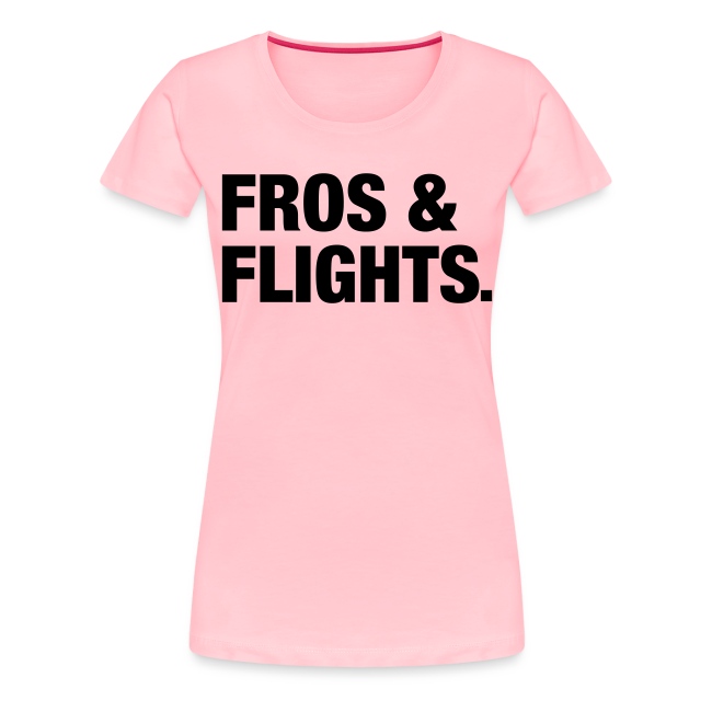 Fros & Flights