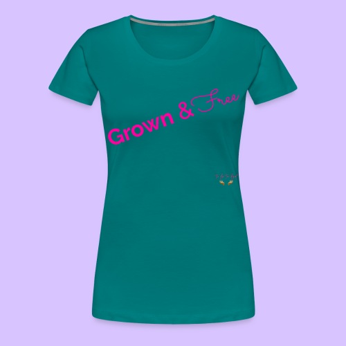 Grown & Free - Women's Premium T-Shirt