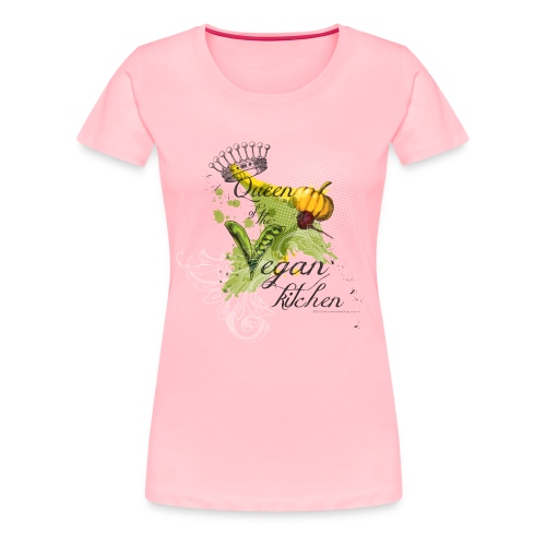 Queen vegan kitchen - Women's Premium T-Shirt