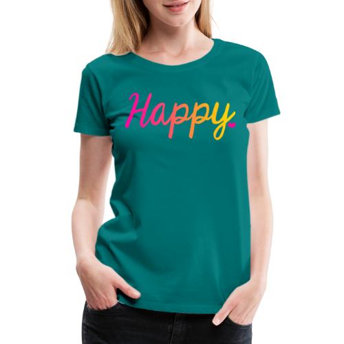HAPPY - Women's Premium T-Shirt