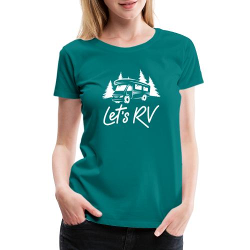 Let's RV - Women's Premium T-Shirt