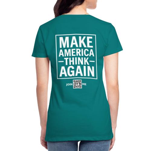 Think (white, back-facing) - Women's Premium T-Shirt