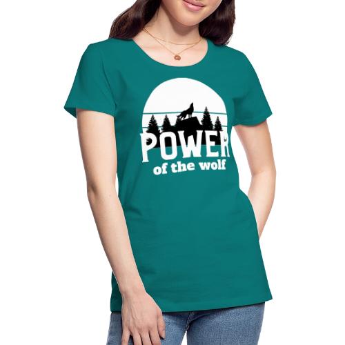 Power Of The Wolf - Women's Premium T-Shirt