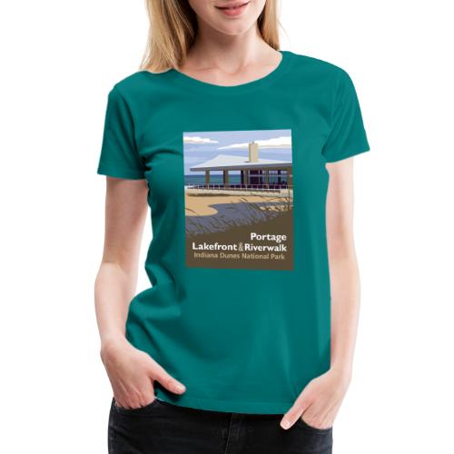 Portage Lakefront | Indiana Dunes National Park - Women's Premium T-Shirt