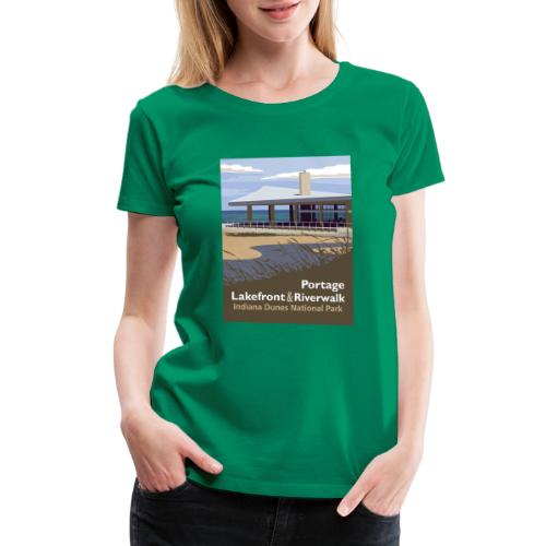 Portage Lakefront | Indiana Dunes National Park - Women's Premium T-Shirt