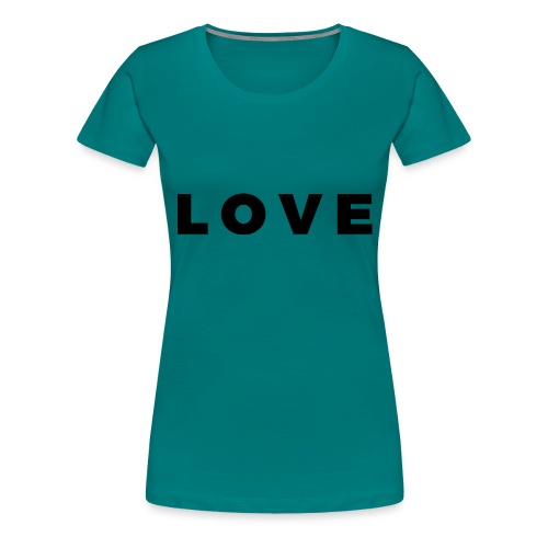 LOVE - Alt. Block Letters Design (Black Letters) - Women's Premium T-Shirt