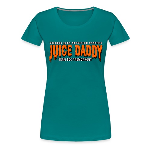 Juice Daddy Preworkout - Women's Premium T-Shirt