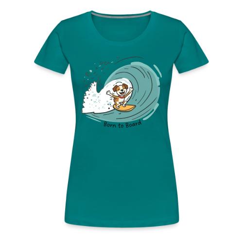 Born to Board Surfer Dog - Women's Premium T-Shirt