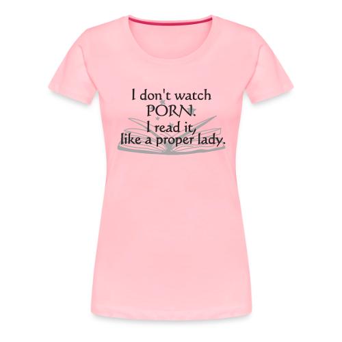 Proper Lady - Women's Premium T-Shirt