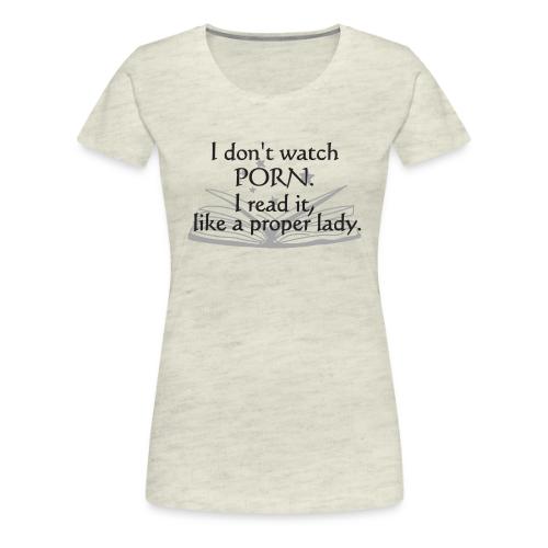 Proper Lady - Women's Premium T-Shirt