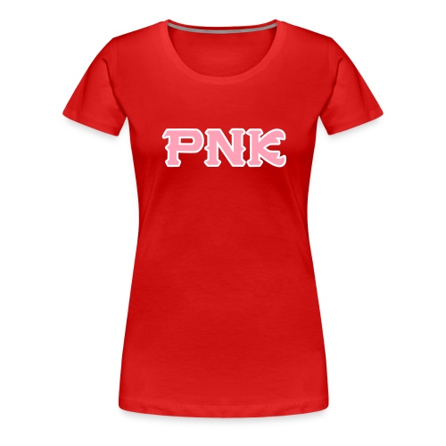 pnk - Women's Premium T-Shirt