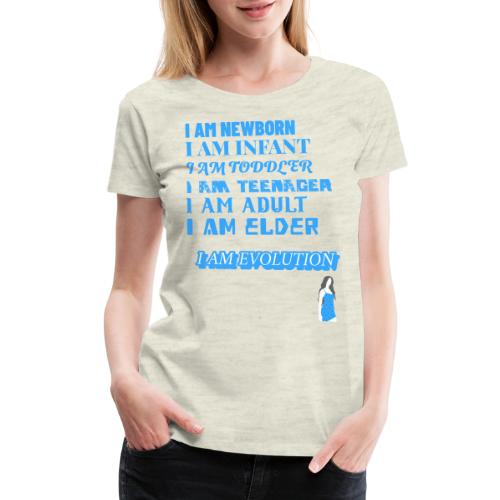 I Am Evolution - Women's Premium T-Shirt