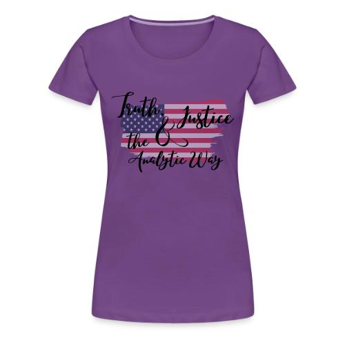 Truth, Justice & the Analytic Way - Women's Premium T-Shirt