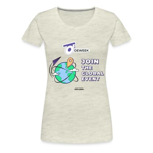 Join the global event - OEWeek 2026 - Women's Premium T-Shirt