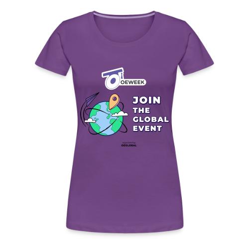 Join the global event - OEWeek 2026 - Women's Premium T-Shirt