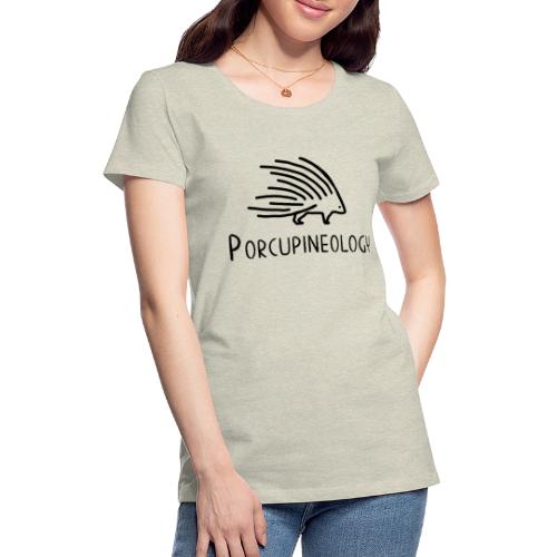 Porcupineology, Loveology - Women's Premium T-Shirt