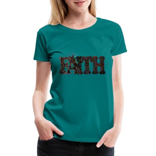 FAITH - Women's Premium T-Shirt