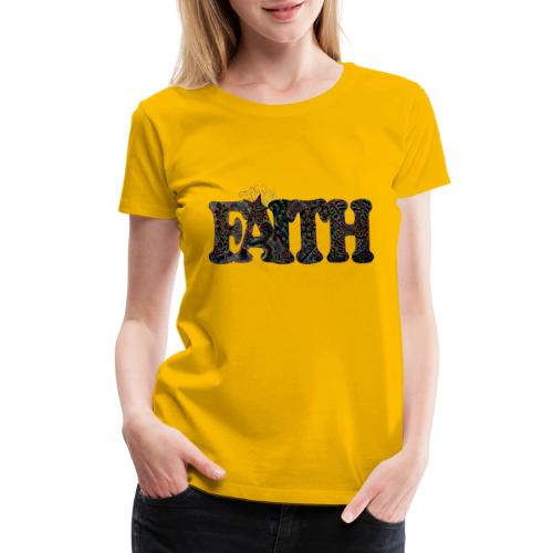 FAITH - Women's Premium T-Shirt