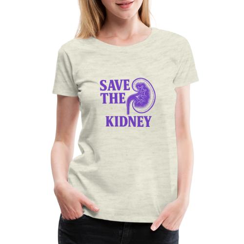 Save the kidney - Women's Premium T-Shirt